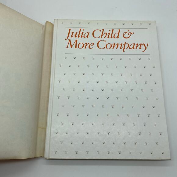 Julia Child & More Company Cookbook First Edition 1979 Orange Hardback - Picture 3 of 14
